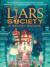 A Secret Escape (The Liars Society #3)